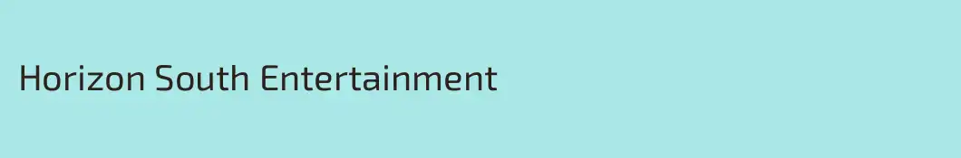 Horizon South Entertainment